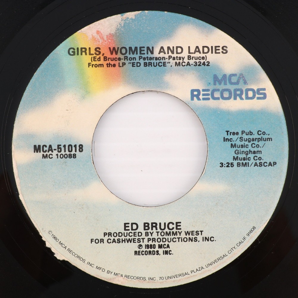 Ed Bruce – The Last Thing She Said/Girls, Women & Ladies 45 rpm Record MCA-5101